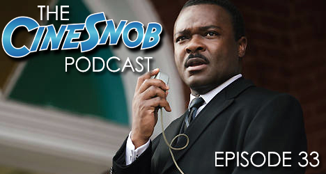 Episode 33 of The CineSnob Podcast